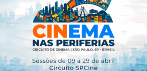 Cinema Brasileiro nas Periferias